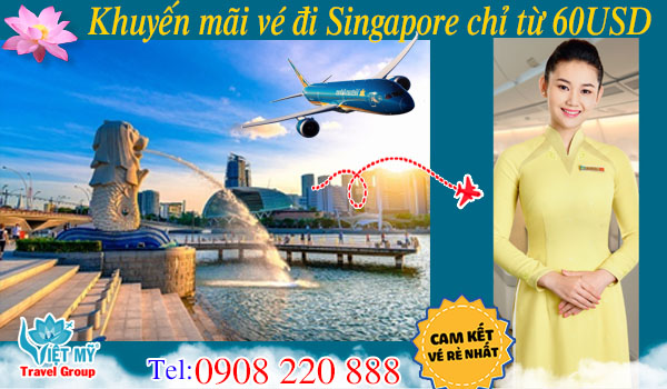 Vietnam Airlines khuyến mãi vé đi Singapore chỉ từ 60USD
