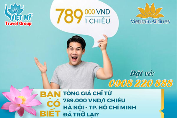 Vietnam Airlines ưu đãi Hà Nội - TPHCM chỉ từ 789K