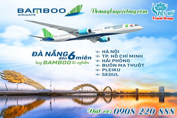 Bamboo khuyến mãi Đà Nẵng đi 6 miền chỉ từ 99K