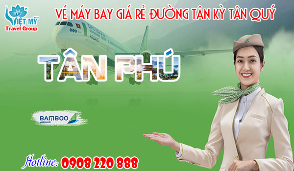 Vé máy bay giá rẻ Bamboo Airways đường Tân Kỳ Tân Quý quận Tân Phú