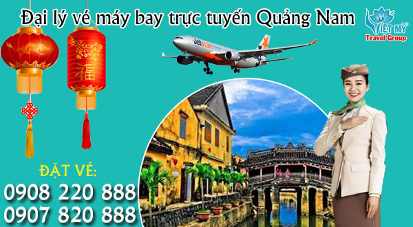 Đại lý vé máy bay trực tuyến Quảng Nam