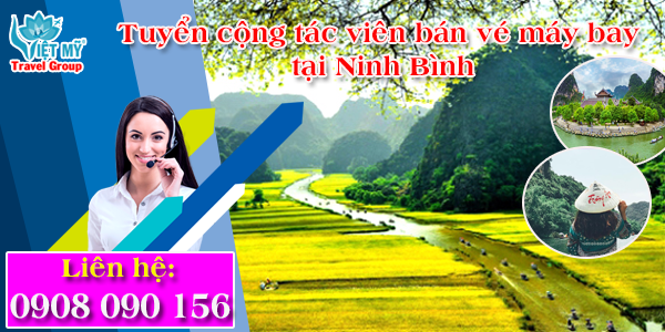 Đăng ký làm đại lý cấp 2 vé máy bay Việt Mỹ tại Ninh Bình