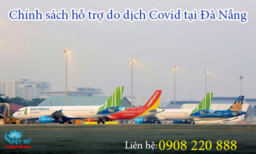 Chính sách hỗ trợ các hãng bay do dịch Covid tại Đà Nẵng