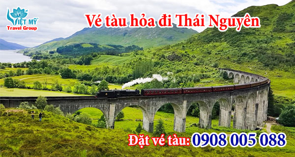 Vé tàu hỏa đi Thái Nguyên