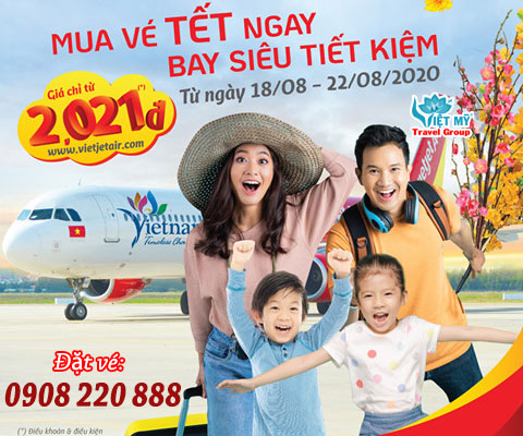 Ưu đãi vé Tết chỉ từ 2.021 đồng của Vietjet Air