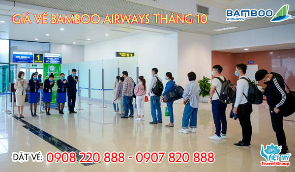 Giá vé Bamboo Airways tháng 10