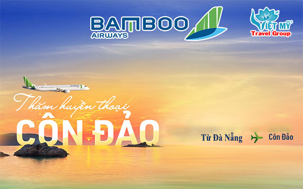 Tuyển đại lý bán vé Bamboo Airways từ Đà Nẵng đi Côn Đảo