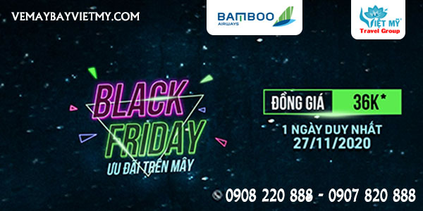 Bamboo Airways sale Black Friday giá vé chỉ từ 36K