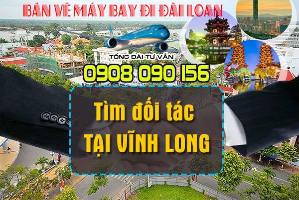tim doi tac tai VINH LOMG ban ve may bay di dai loan