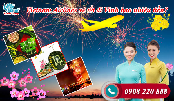 Vietnam Airlines vé tết đi Vinh bao nhiêu tiền?