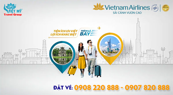 Gói tiện lợi bay giữa Hà Nội - TPHCM của VNA