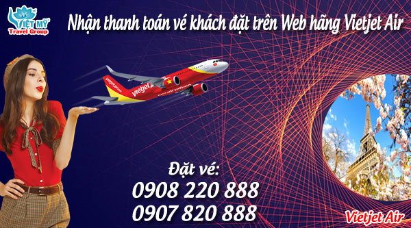 Nhận thanh toán vé khách đặt trên Web hãng Vietjet Air