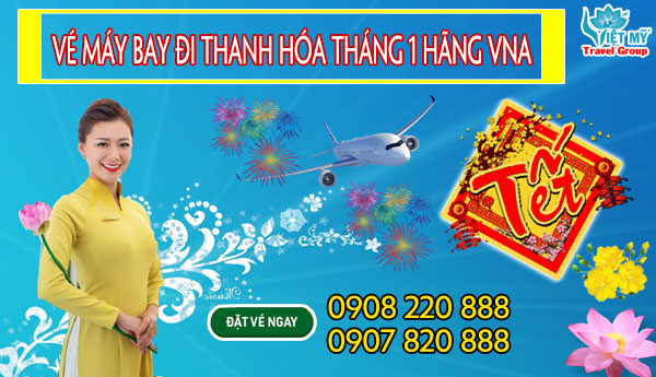 Vé máy bay đi Thanh Hóa tháng 1 hãng Vietnam Airlines