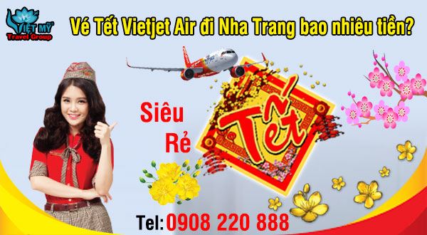 Vé Tết Vietjet Air đi Nha Trang bao nhiêu tiền?