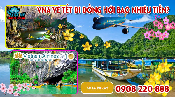 Vietnam Airlines vé tết đi Đồng Hới bao nhiêu tiền?