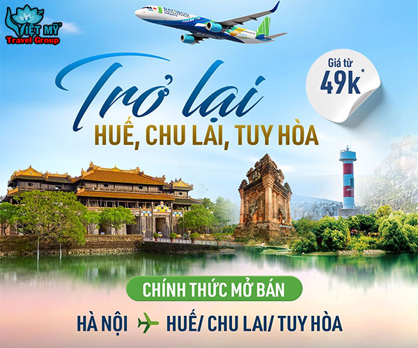Bamboo mở lại đường bay Hà Nội - Chu Lai, Huế, Tuy Hòa