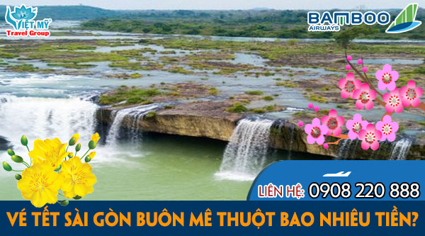 Vé Tết Sài Gòn Buôn Mê Thuột hãng Bamboo Airways bao nhiêu tiền?