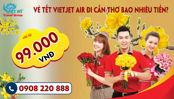 Vé Tết Vietjet Air đi Cần Thơ bao nhiêu tiền?