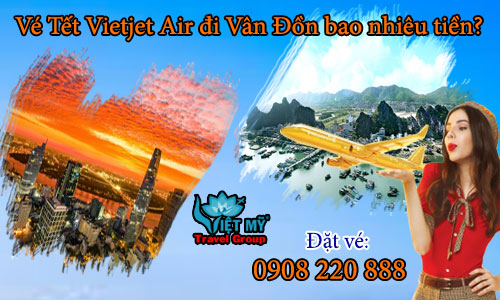 Vé Tết Vietjet Air đi Vân Đồn bao nhiêu tiền?