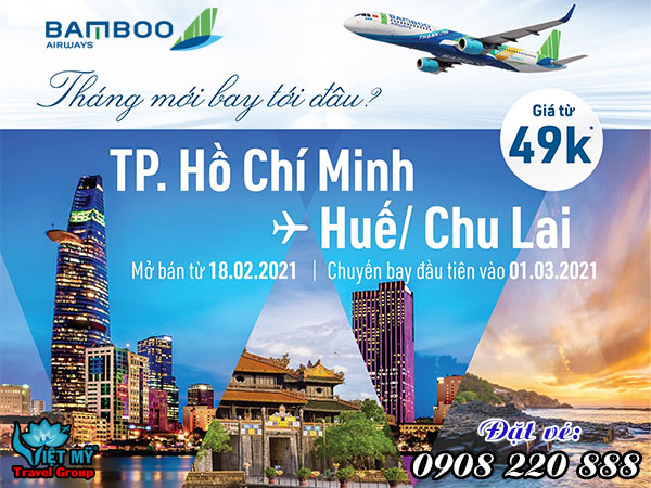 Bamboo mở đường bay mới TPHCM - Huế/Chu Lai
