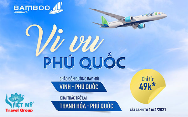 Bamboo Airways chào đón đường bay mới Vinh đi Phú Quốc