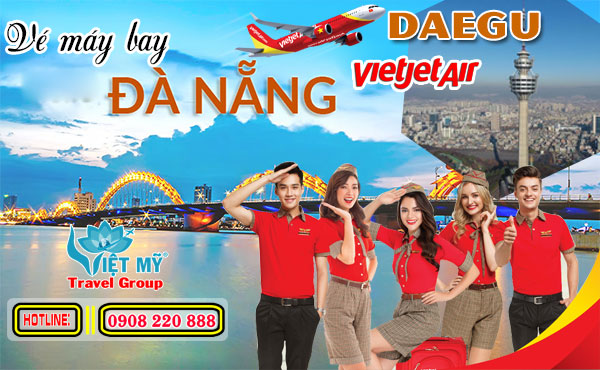Vé máy bay Đà Nẵng đi Daegu Vietjet Air