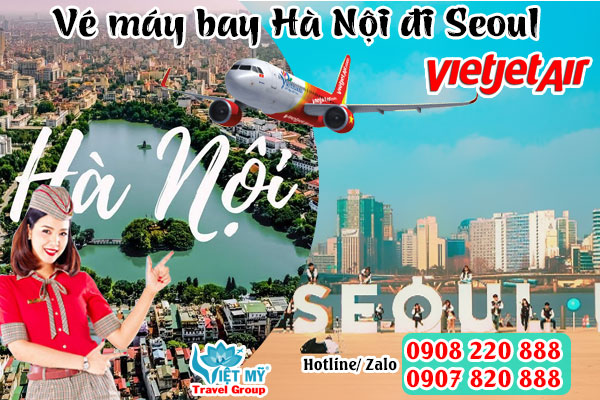 Vé máy bay Hà Nội đi Seoul Vietjet Air