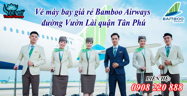 Vé máy bay giá rẻ Bamboo Airways đường Vườn Lài quận Tân Phú