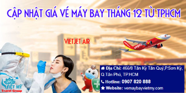 Cập nhật giá vé máy bay tháng 12 Vietjet Air từ TPHCM