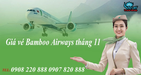 Giá vé Bamboo Airways tháng 11