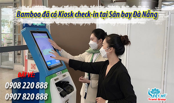 Kiosk check-in tại Sân bay Đà Nẵng của Bamboo Airways