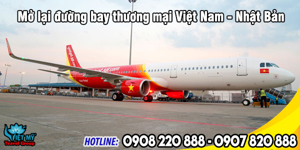 Mở lại đường bay thương mại Việt Nam - Nhật Bản
