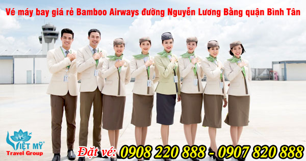 Vé máy bay giá rẻ Bamboo Airways đường Nguyễn Lương Bằng quận Bình Tân