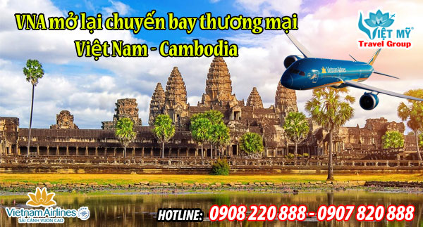 VNA mở lại chuyến bay thương mại Việt Nam - Cambodia