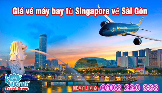 Giá vé máy bay từ Singapore về Sài Gòn