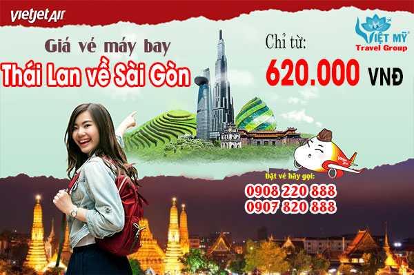 Giá vé máy bay từ Thái Lan về Sài Gòn