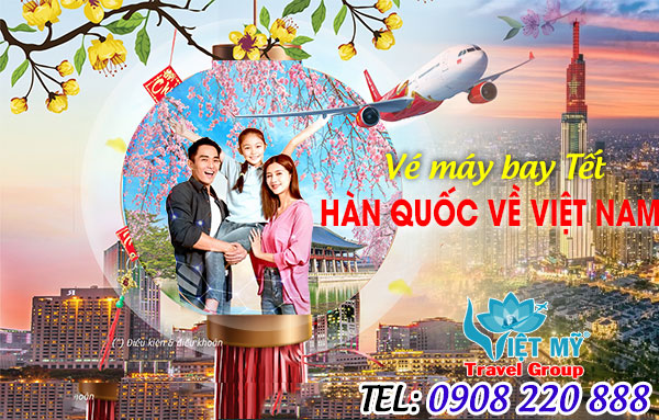 Vé máy bay Tết Hàn Quốc về Việt Nam