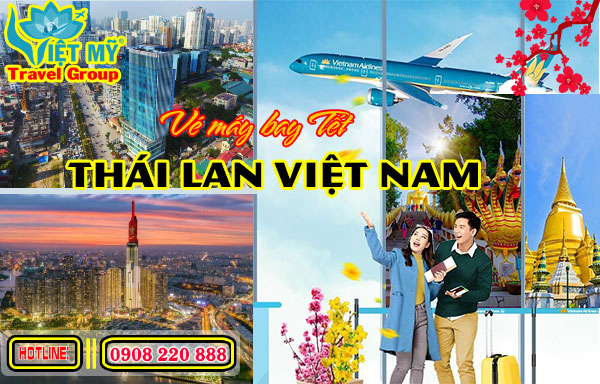 Vé máy bay Tết Thái Lan Việt Nam