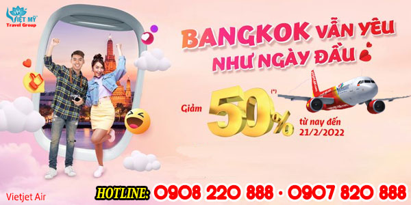 Giảm 50% giá vé máy bay đi Thái Lan hãng Vietjet Air