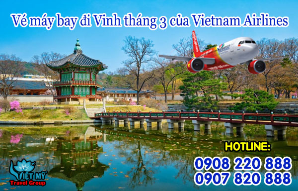 Vé máy bay đi Vinh tháng 3 hãng Vietnam Airlines