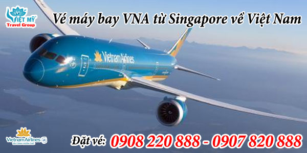 Vé máy bay Vietnam Airlines từ Singapore về Việt Nam