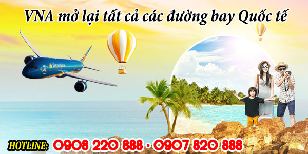 Vietnam Airlines mở lại tất cả các đường bay Quốc tế
