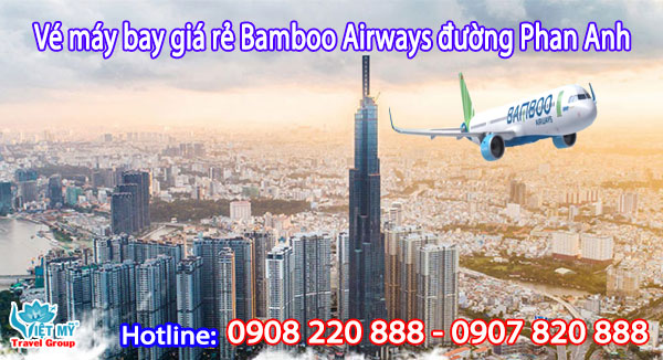 Vé máy bay giá rẻ Bamboo Airways đường Phan Anh quận Bình Tân