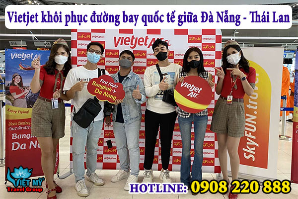 Vietjet khôi phục đường bay quốc tế giữa Đà Nẵng - Thái Lan