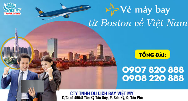 Vé máy bay từ Boston về Việt Nam