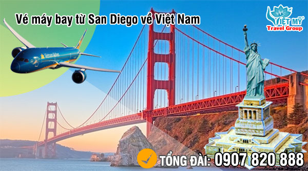 Vé máy bay từ San Diego về Việt Nam