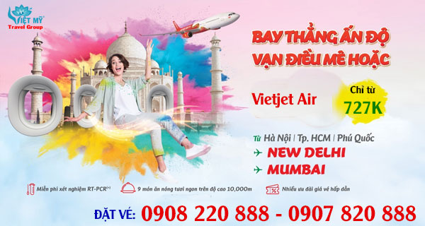 Vietjet Air khuyến mãi vé máy bay đi Ấn Độ