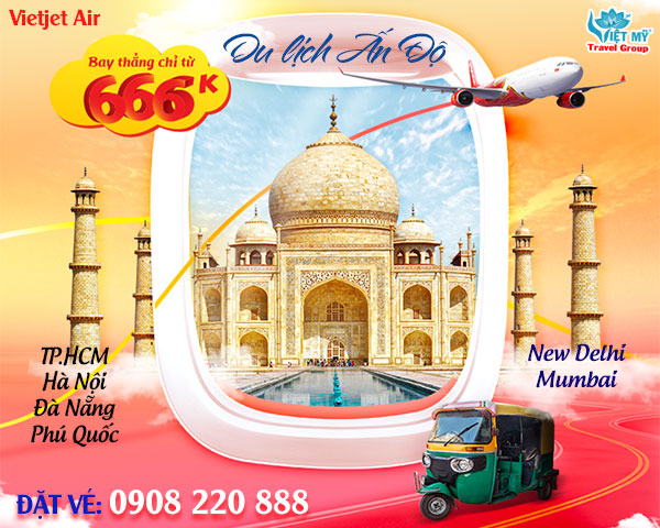 Vietjet Air ưu đãi vé máy bay đi Ấn Độ mùa Lễ hội