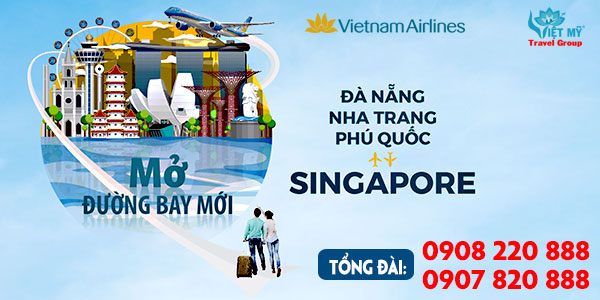 VNA khai trương các đường bay giữa Việt Nam - Singapore