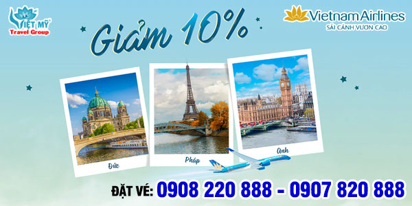Vietnam Airlines giảm 10% giá vé đường bay Châu Âu